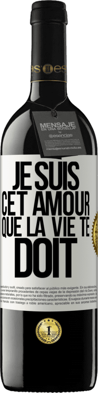 39,95 € Envoi gratuit | Vin rouge Édition RED MBE Réserve Je suis cet amour que la vie te doit Étiquette Blanche. Étiquette personnalisable Réserve 12 Mois Récolte 2016 Tempranillo