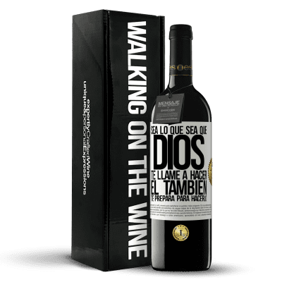 «Sea lo que sea que Dios te llame a hacer, Él también te prepara para hacerlo» Edición RED MBE Reserva