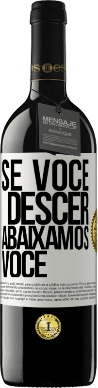 39,95 € | Vinho tinto Edição RED MBE Reserva Se você descer, abaixamos você Etiqueta Branca. Etiqueta personalizável Reserva 12 Meses Colheita 2016 Tempranillo