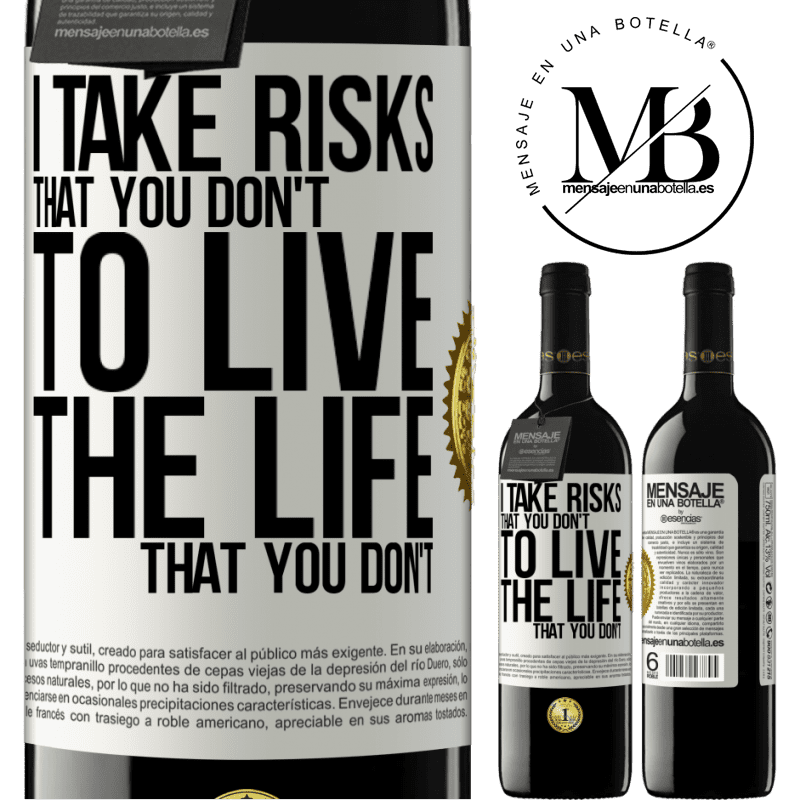 24,95 € Free Shipping | Red Wine RED Edition Crianza 6 Months I take risks that you don't, to live the life that you don't White Label. Customizable label Aging in oak barrels 6 Months Harvest 2019 Tempranillo