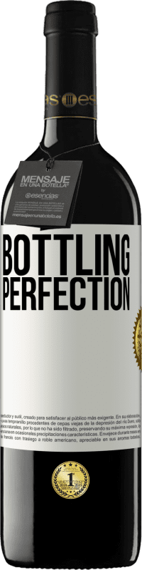 «Bottling perfection» Edizione RED MBE Riserva