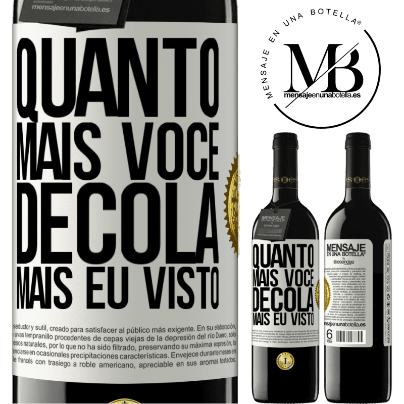 39,95 € Envio grátis | Vinho tinto Edição RED MBE Reserva Quanto mais você decola, mais eu visto Etiqueta Branca. Etiqueta personalizável Reserva 12 Meses Colheita 2015 Tempranillo