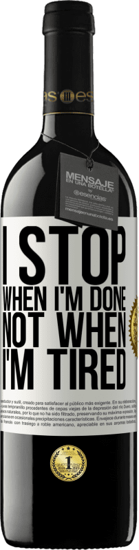 39,95 € 送料無料 | 赤ワイン REDエディション MBE 予約する 疲れたときではなく、終わったときに止まる ホワイトラベル. カスタマイズ可能なラベル 予約する 12 月 収穫 2016 Tempranillo
