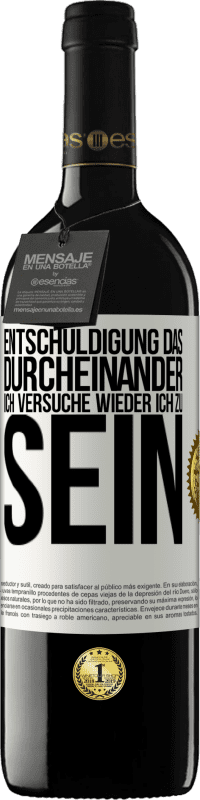 39,95 € | Rotwein RED Ausgabe MBE Reserve Entschuldigung das Durcheinander, ich versuche wieder ich zu sein Weißes Etikett. Anpassbares Etikett Reserve 12 Monate Ernte 2015 Tempranillo