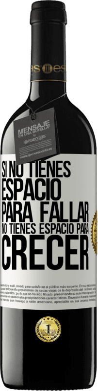 «Si no tienes espacio para fallar, no tienes espacio para crecer» Edición RED MBE Reserva