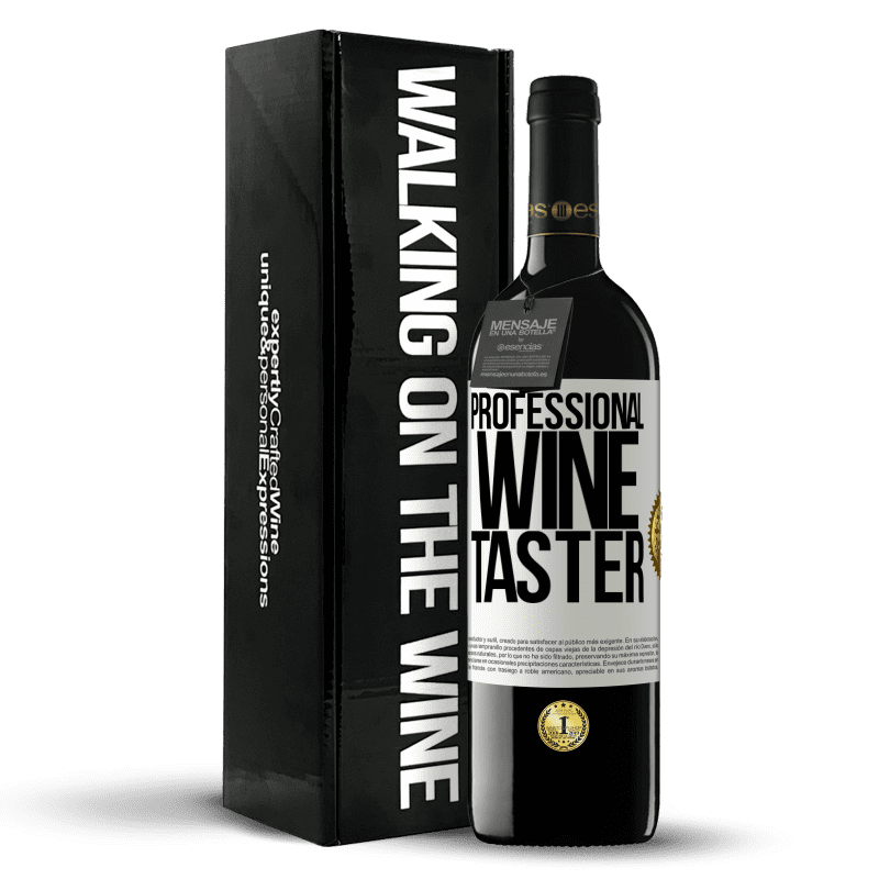 39,95 € Envío gratis | Vino Tinto Edición RED MBE Reserva Professional wine taster Etiqueta Blanca. Etiqueta personalizable Reserva 12 Meses Cosecha 2015 Tempranillo