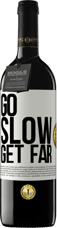 «Go slow. Get far» RED Edition MBE Reserve