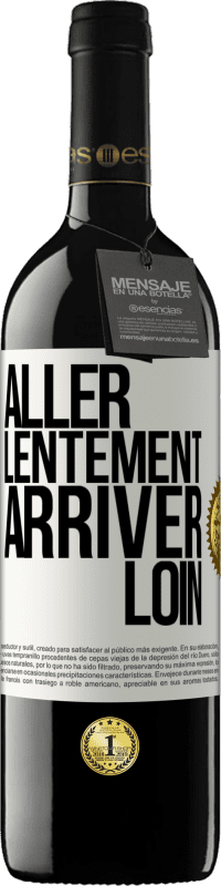 39,95 € Envoi gratuit | Vin rouge Édition RED MBE Réserve Aller lentement. Arriver loin Étiquette Blanche. Étiquette personnalisable Réserve 12 Mois Récolte 2016 Tempranillo