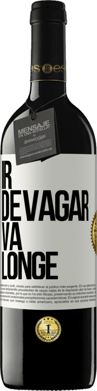 «Ir devagar. Vá longe» Edição RED MBE Reserva