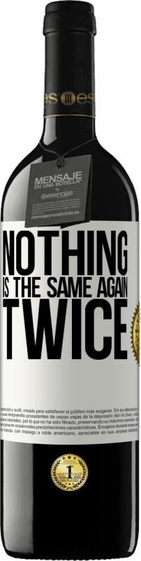 39,95 € | Красное вино Издание RED MBE Бронировать Ничто не повторяется дважды Белая этикетка. Настраиваемая этикетка Бронировать 12 Месяцы Урожай 2016 Tempranillo