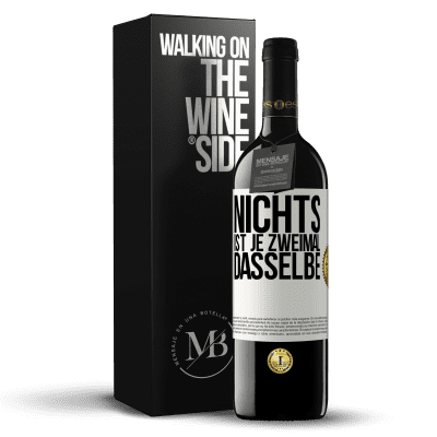 «Nichts ist je zweimal dasselbe» RED Ausgabe MBE Reserve