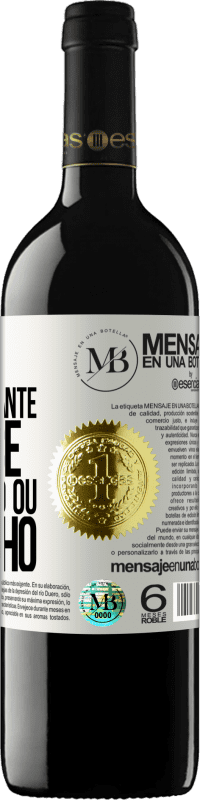 «A idade só é importante se você é um queijo ou um vinho» Edição RED MBE Reserva