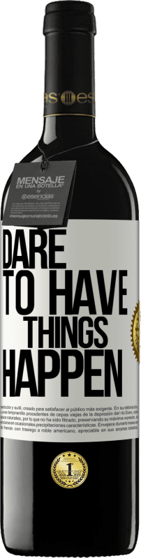 39,95 € | 赤ワイン REDエディション MBE 予約する Dare to have things happen ホワイトラベル. カスタマイズ可能なラベル 予約する 12 月 収穫 2015 Tempranillo