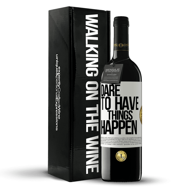 39,95 € Envío gratis | Vino Tinto Edición RED MBE Reserva Dare to have things happen Etiqueta Blanca. Etiqueta personalizable Reserva 12 Meses Cosecha 2015 Tempranillo