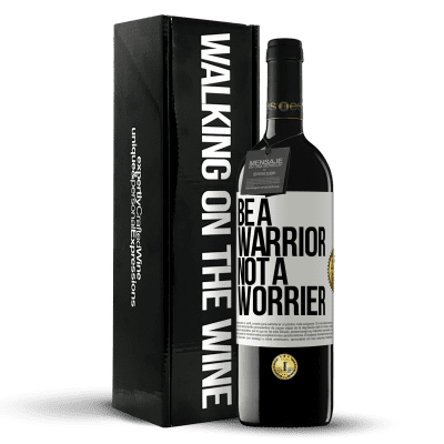 «Be a warrior, not a worrier» Edición RED MBE Reserva