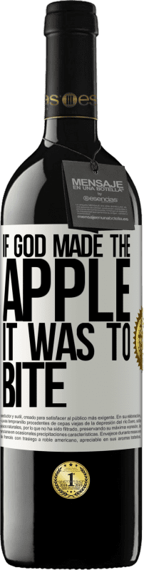 39,95 € | 红酒 RED版 MBE 预订 如果上帝造了苹果，那就要咬人 白标. 可自定义的标签 预订 12 个月 收成 2014 Tempranillo