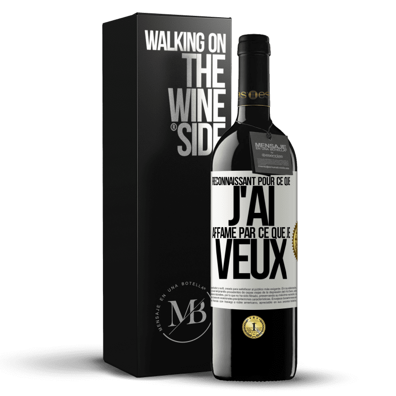 39,95 € Envoi gratuit | Vin rouge Édition RED MBE Réserve Reconnaissant pour ce que j'ai, affamé par ce que je veux Étiquette Blanche. Étiquette personnalisable Réserve 12 Mois Récolte 2016 Tempranillo