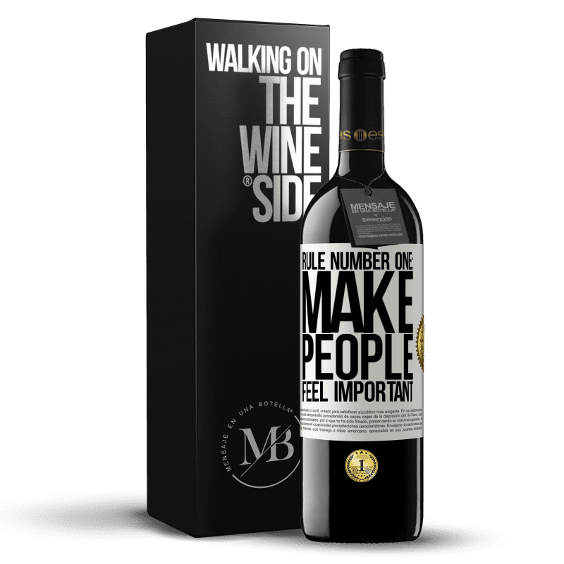 39,95 € Free Shipping | Red Wine RED Edition MBE Reserve Rule number one: make people feel important White Label. Customizable label Reserve 12 Months Harvest 2014 Tempranillo