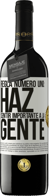 39,95 € Envío gratis | Vino Tinto Edición RED MBE Reserva Regla número uno: haz sentir importante a la gente Etiqueta Blanca. Etiqueta personalizable Reserva 12 Meses Cosecha 2015 Tempranillo