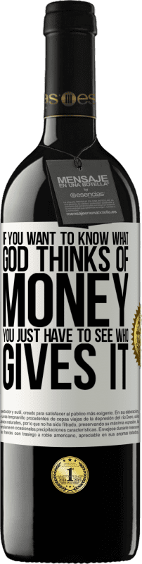 «Если вы хотите знать, что Бог думает о деньгах, вам просто нужно посмотреть, кто их дает» Издание RED MBE Бронировать
