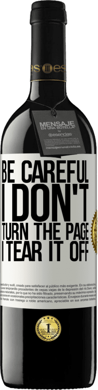 39,95 € 送料無料 | 赤ワイン REDエディション MBE 予約する 注意してください、私はページをめくらないで、私はそれをはぎ取ります ホワイトラベル. カスタマイズ可能なラベル 予約する 12 月 収穫 2016 Tempranillo