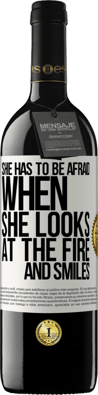 39,95 € Free Shipping | Red Wine RED Edition MBE Reserve She has to be afraid when she looks at the fire and smiles White Label. Customizable label Reserve 12 Months Harvest 2014 Tempranillo