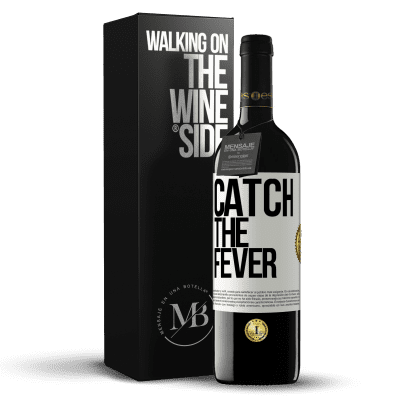 «Catch the fever» Издание RED MBE Бронировать