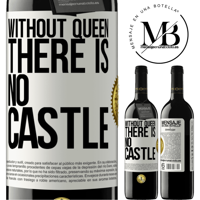 24,95 € Free Shipping | Red Wine RED Edition Crianza 6 Months Without queen, there is no castle White Label. Customizable label Aging in oak barrels 6 Months Harvest 2019 Tempranillo