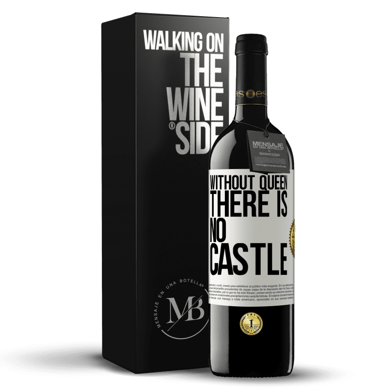 39,95 € Free Shipping | Red Wine RED Edition MBE Reserve Without queen, there is no castle White Label. Customizable label Reserve 12 Months Harvest 2014 Tempranillo