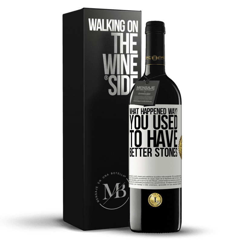 39,95 € Free Shipping | Red Wine RED Edition MBE Reserve what happened way? You used to have better stones White Label. Customizable label Reserve 12 Months Harvest 2015 Tempranillo