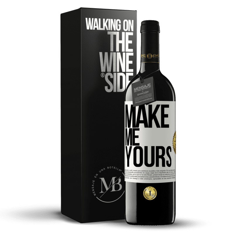 39,95 € Free Shipping | Red Wine RED Edition MBE Reserve Make me yours White Label. Customizable label Reserve 12 Months Harvest 2014 Tempranillo