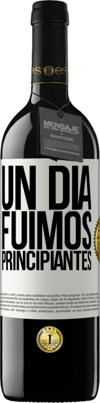 «Un día fuimos principiantes» Edición RED MBE Reserva