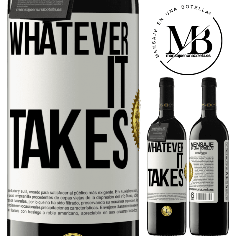 24,95 € Free Shipping | Red Wine RED Edition Crianza 6 Months Whatever it takes White Label. Customizable label Aging in oak barrels 6 Months Harvest 2019 Tempranillo