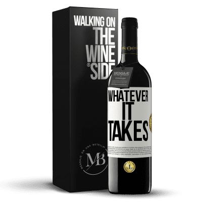 «Whatever it takes» RED Ausgabe MBE Reserve