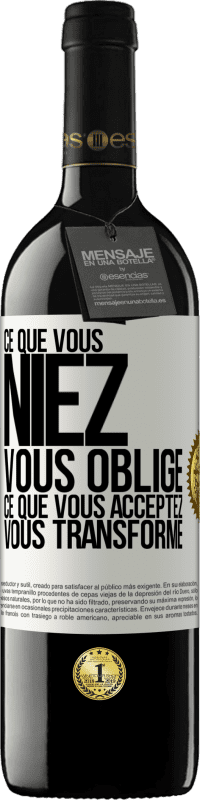 39,95 € | Vin rouge Édition RED MBE Réserve Ce que vous niez, vous oblige. Ce que vous acceptez, vous transforme Étiquette Blanche. Étiquette personnalisable Réserve 12 Mois Récolte 2015 Tempranillo