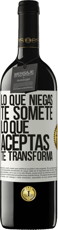 «Lo que niegas te somete. Lo que aceptas te transforma» Edición RED MBE Reserva