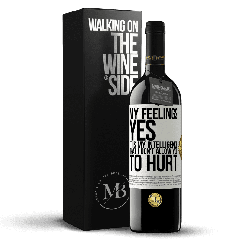 39,95 € Free Shipping | Red Wine RED Edition MBE Reserve My feelings, yes. It is my intelligence that I don't allow you to hurt White Label. Customizable label Reserve 12 Months Harvest 2015 Tempranillo