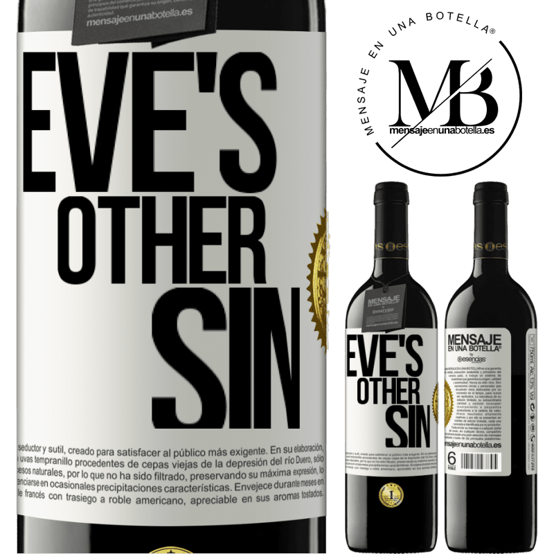 24,95 € Free Shipping | Red Wine RED Edition Crianza 6 Months Eve's other sin White Label. Customizable label Aging in oak barrels 6 Months Harvest 2019 Tempranillo