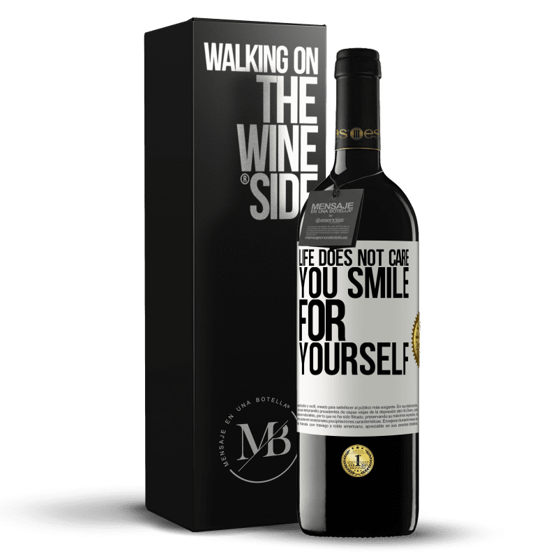 39,95 € Free Shipping | Red Wine RED Edition MBE Reserve Life does not care, you smile for yourself White Label. Customizable label Reserve 12 Months Harvest 2014 Tempranillo