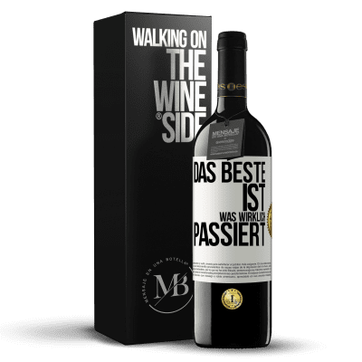 «Das Beste ist, was wirklich passiert» RED Ausgabe MBE Reserve