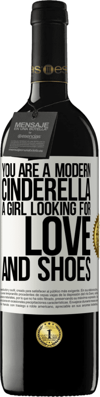 «You are a modern cinderella, a girl looking for love and shoes» RED Edition MBE Reserve