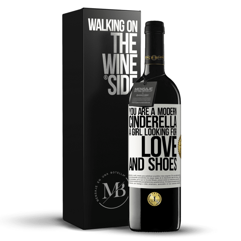 39,95 € Free Shipping | Red Wine RED Edition MBE Reserve You are a modern cinderella, a girl looking for love and shoes White Label. Customizable label Reserve 12 Months Harvest 2014 Tempranillo
