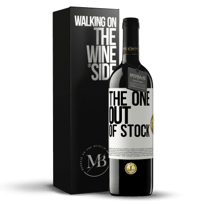 «The one out of stock» Edizione RED MBE Riserva