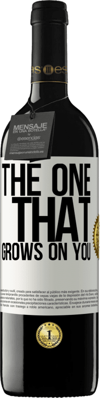 «The one that grows on you» Издание RED MBE Бронировать