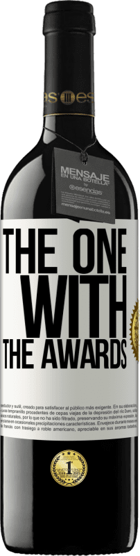 «The one with the awards» Edição RED MBE Reserva