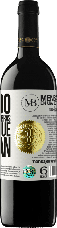 «Cuando faltan las palabras, es porque sobran» Edición RED MBE Reserva