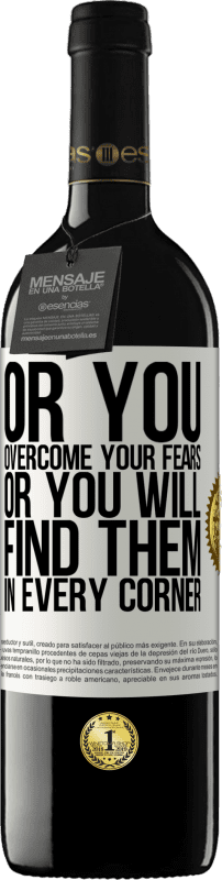 «Или вы преодолеваете свои страхи, или вы найдете их на каждом углу» Издание RED MBE Бронировать