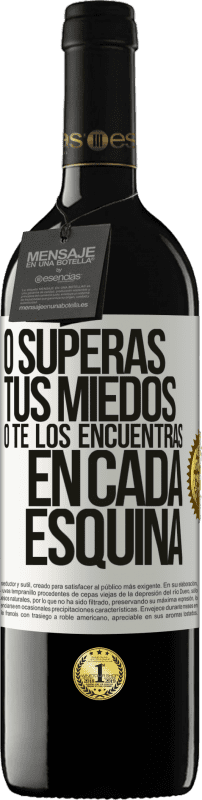 «O superas tus miedos, o te los encuentras en cada esquina» Edición RED MBE Reserva