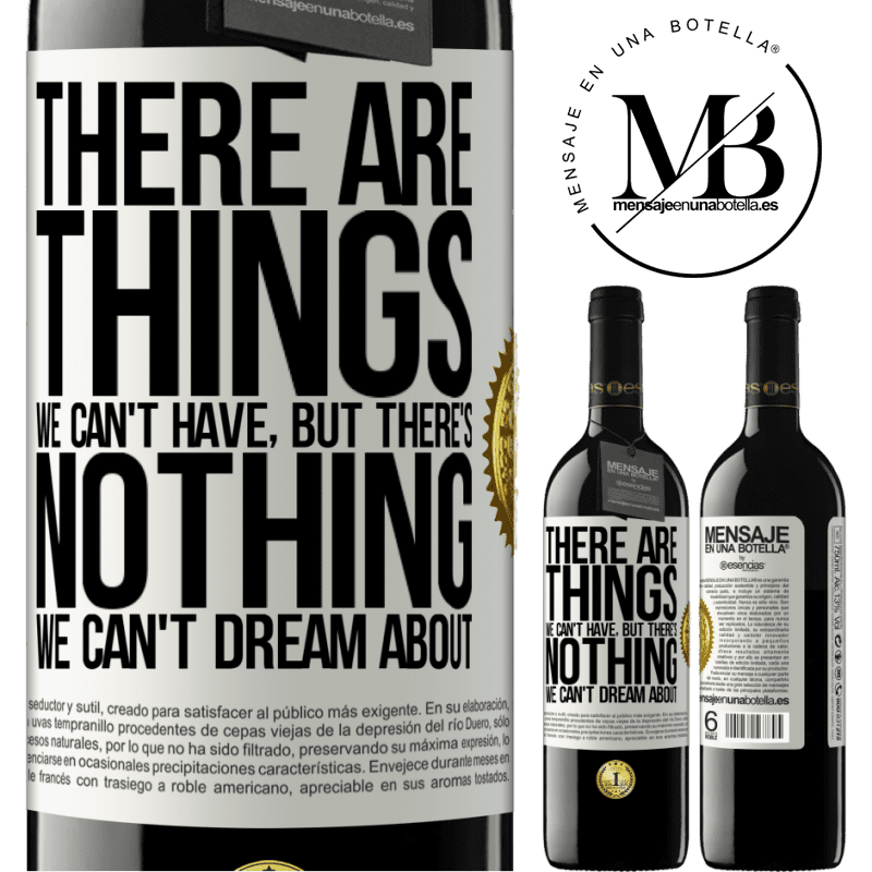 24,95 € Free Shipping | Red Wine RED Edition Crianza 6 Months There will be things we can't have, but there's nothing we can't dream about White Label. Customizable label Aging in oak barrels 6 Months Harvest 2019 Tempranillo