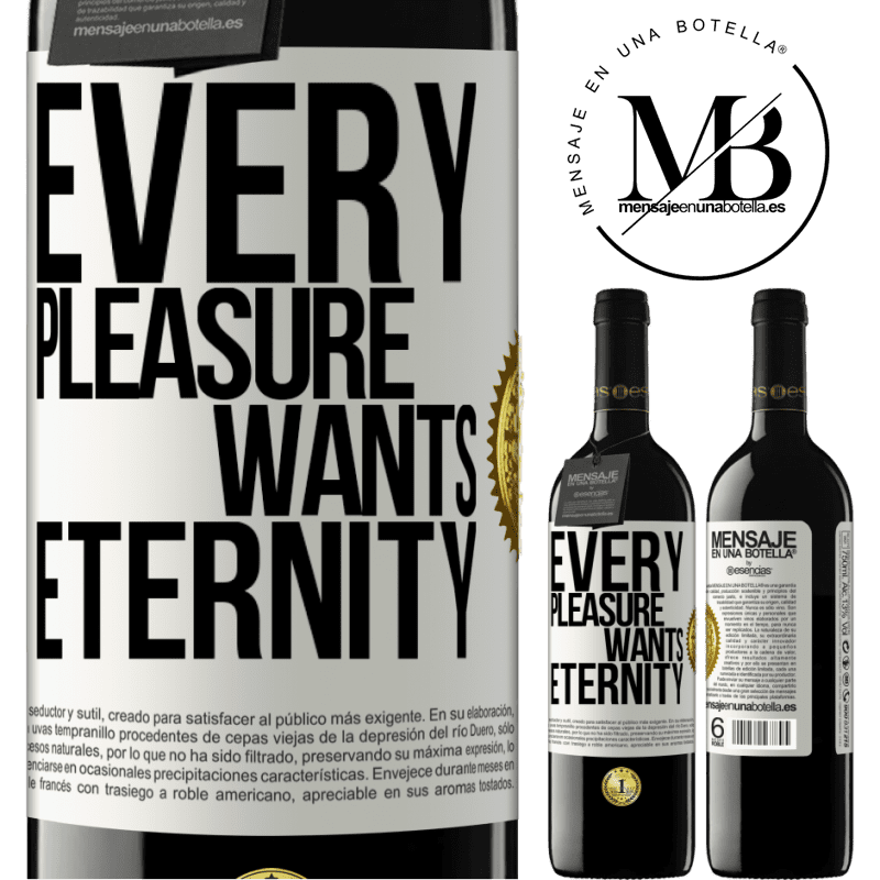 24,95 € Free Shipping | Red Wine RED Edition Crianza 6 Months Every pleasure wants eternity White Label. Customizable label Aging in oak barrels 6 Months Harvest 2019 Tempranillo